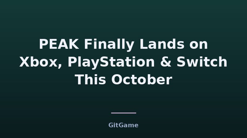 PEAK's Console Debut: What It Means for Co-Op Fans