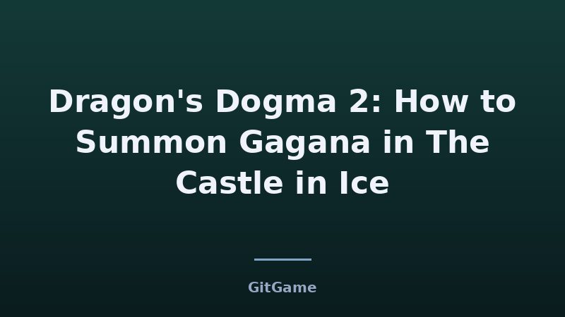 What The Castle in Ice Really Asks of Dragon's Dogma 2 Playe…
