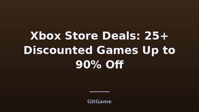 What the Latest Xbox Store Discounts Mean for Your Wallet