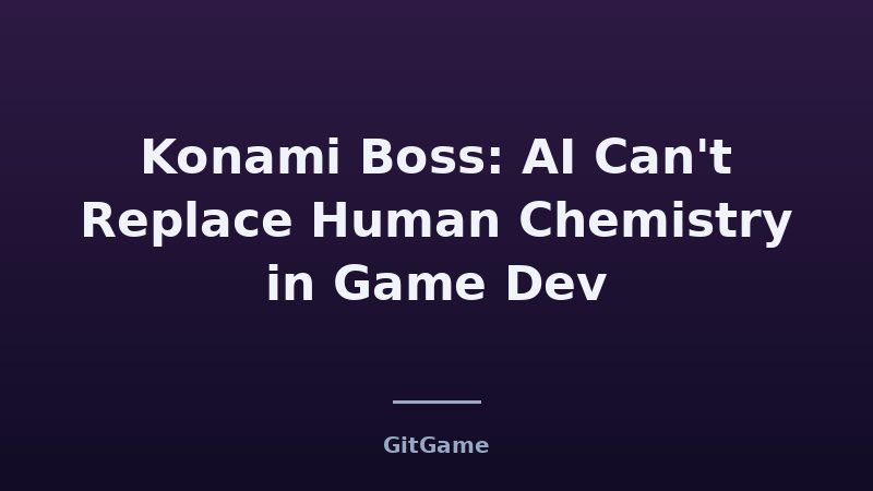 What Konami's AI Stance Means for Future Games